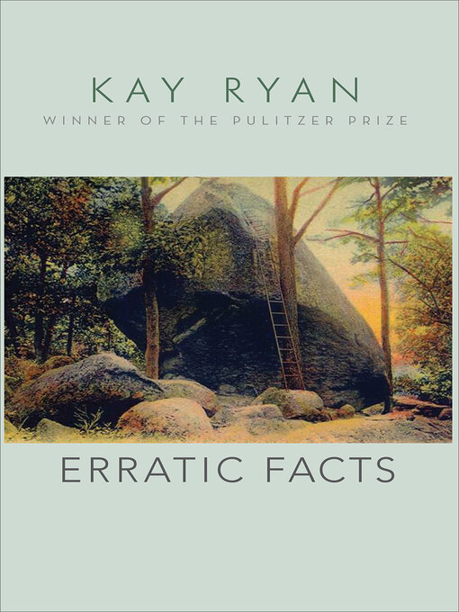 Title details for Erratic Facts by Kay Ryan - Available